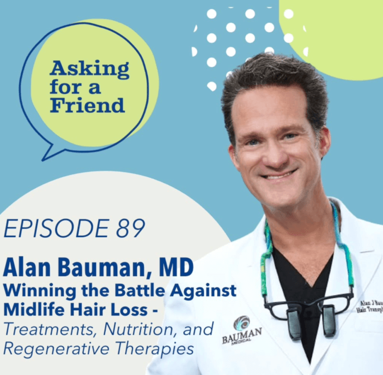 PODCAST: Michelle Folan Interviews Dr. Alan Bauman on the Asking for a Friend Podcast